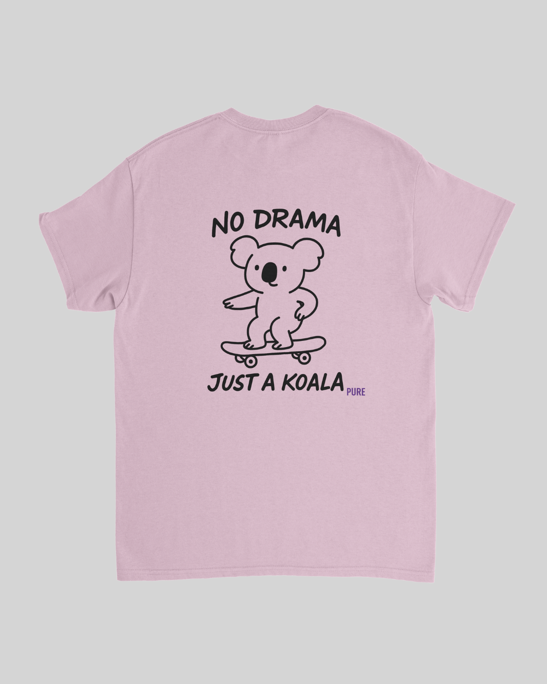No Drama just a Koala T-shirt