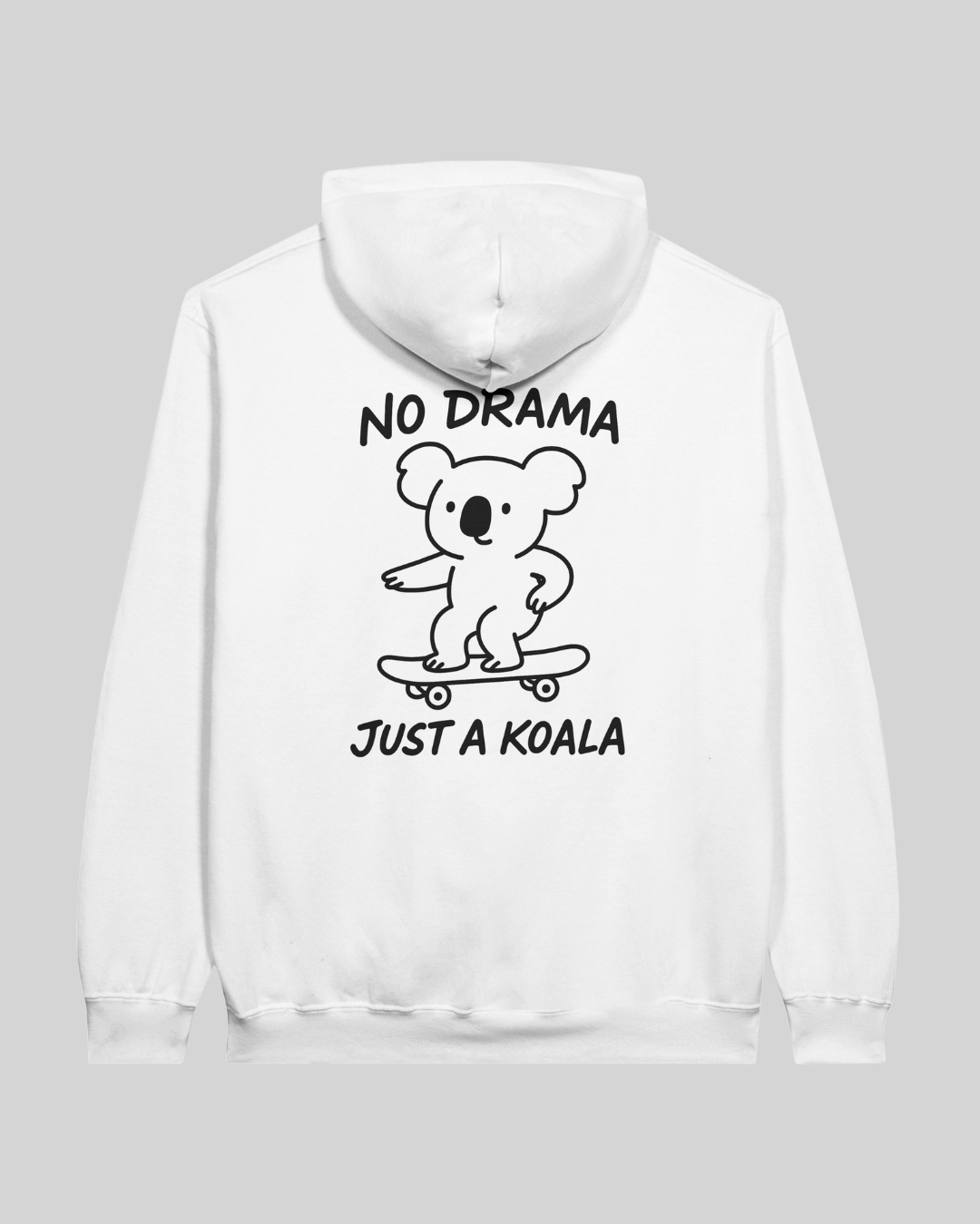 No Drama - Just a Koala Hoodie