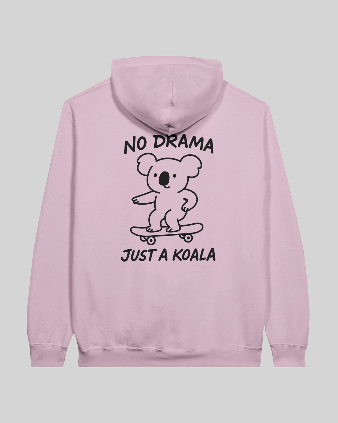 No Drama - Just a Koala Hoodie